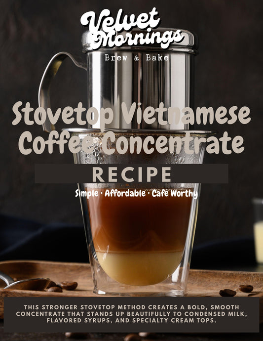 Stovetop Vietnamese Coffee Concentrate Recipe (PDF Download)